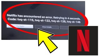 How To Fix Netflix has encountered an error Retrying in 4 seconds Code tvqst115 tvqst122 [upl. by Cherye]