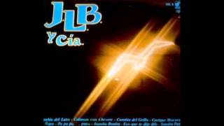 JLB y CIA cumbia del grillo [upl. by Delcine]