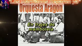 Karaoke 🎤 Los Marcianos Llegaron Ya ♪ Orquesta Aragón ♪ Pista [upl. by Yelraf]