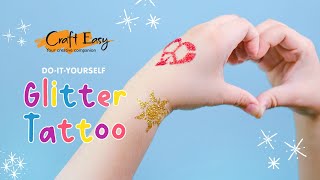 DIY Glitter Tattoo Easy to do party craft ideas [upl. by Amato654]