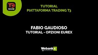 Come utilizzare le opzioni sul mercato Eurex  Trading Webank [upl. by Firahs777]