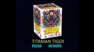 TITANIAN TIGER P5216 WINDA FIREWORKS 2025 NEW ITEMS [upl. by Ahterahs638]