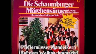 Pfeffernüsse Mandelkern Auf dem Weihnachtsmarkt  Schaumburger Märchensänger [upl. by Dorej]