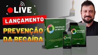 PREVENÇÃO DA RECAÍDA Um plano de ação para reduzir os riscos de recaída [upl. by Naeerb728]