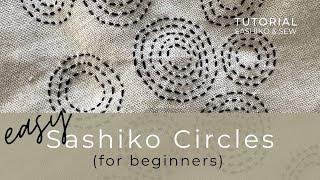 EASY SASHIKO CIRCLES TUTORIAL  EASY [upl. by Zipporah]