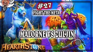 Ep27 Fight The Meta Malorne and ZulJin 🍀🎲  Hearthstone Rastakhans Rumble [upl. by Yun107]