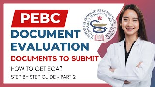 PEBC DOCUMENT EVALUATION COMPLETE PROCESS STEP BY STEP PART 2 [upl. by Haididej948]