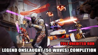 Destiny 2 Legend Onslaught 50 Waves Midtown Full Run Completion [upl. by Aeila]