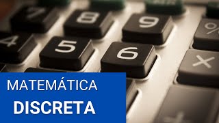 ¿Qué es la MATEMÁTICA DISCRETA [upl. by Liponis979]