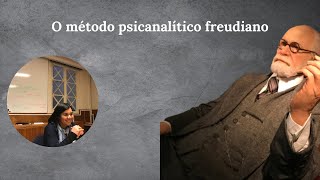 O método psicanalítico freudiano FREUD 19041905 [upl. by Asecnarf]