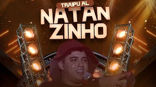 NATANZINHO LIMA AO VIVO TRAIPU AL [upl. by Nguyen]