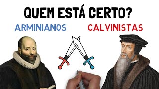 Calvinismo vs Arminianismo  Quem está certo [upl. by Mukul]