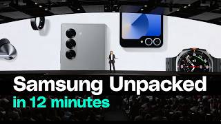 All of Samsung Unpacked 2024 in 12 minutes [upl. by Eronel]