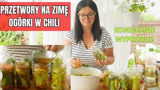 OGÓRKI W CHILI CUKINIA W CHILI PRZETWORY NA ZIMĘ [upl. by Sitof]