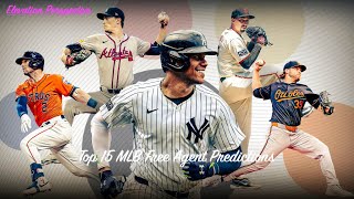 MLB Top 15 Free Agent Predictions [upl. by Oidualc]