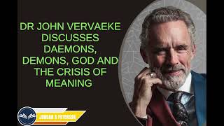 Jordan B Peterson sermon 2024  Dr John Vervaeke discusses Daemons Demons God and the crisis of me [upl. by Adnertal]