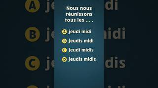 Répondez à ce quiz sur l’accord des jours de la semaine  📆 Quiz de français [upl. by Eanwahs622]