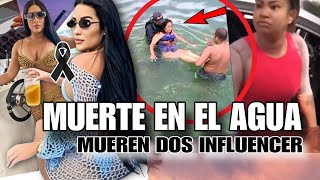 quotTrágico accidente Influencer mueren ahogadas en impactante sucesoquot [upl. by Eitsrik531]