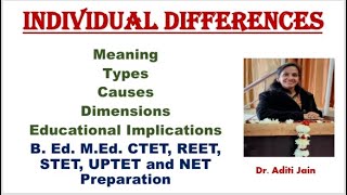 Individual Differences Psychology MeaningTypes Causes Dimensions and Educational Implications [upl. by Riegel980]