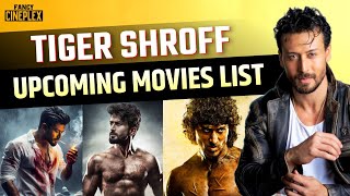 Tiger Shroff upcoming movies 20242028  Tiger Shroff new movie  Tiger Shroff upcoming film [upl. by Euqinahs470]