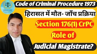 Investigation Procedure of Custodial Death Section 1761 CrPC [upl. by Ijan807]