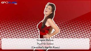 Dragana Mirkovic  Pecat Na Usnama Chrisstians Nightlife Remix [upl. by Ahsinrat]