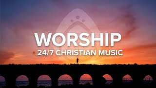 Good Christian Music Radio • Worship amp Praise 247 Stream [upl. by Rebah]