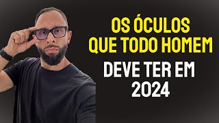 O modelo de óculos masculino para mudar o seu visual em 2024 [upl. by Nedloh592]