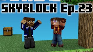 Lifes a Birch Skyblock Ep23 with Kaine83 [upl. by Yelssew]