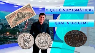 O que é Numismática Qual a origem [upl. by Aisauqal303]