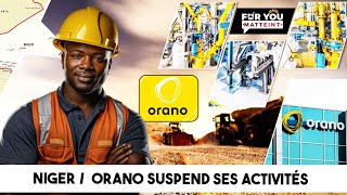 NIGER  ORANO SUSPEND SES ACTIVITÉS [upl. by Naujud]