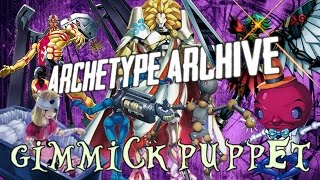 Archetype Archive  Gimmick Puppet [upl. by Audry]