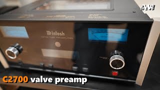 McIntosh C2700 valve preamp  Vacuum Tube Preamplifier [upl. by Ihteerp]