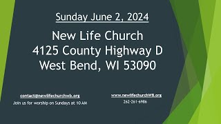 New Life Church Sunday June 2 2024 [upl. by Sharpe]