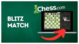 How to play Blitz Match on Chesscom [upl. by Alleuqcaj]