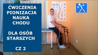 Nauka chodu  Pionizacja osób starszych  Rehabilitacja  Ćwiczenia w domu  część 2  🇵🇱 🇪🇺 [upl. by Flita]