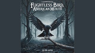 Flightless Bird American Mouth [upl. by Arria410]