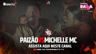 RRPL Apresenta PAIZÃO VS Michele MC Ep 01 T11 [upl. by Brink868]