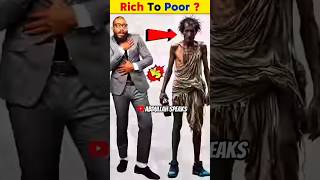 Rich to poor shortsfeed Abdullah speaks amazingfacts [upl. by Mccandless]