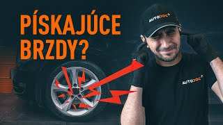 Prečo vaše brzdy pískajú  AUTODOC tipy [upl. by Nylakcaj]