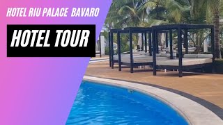 Hotel RIU Palace Bavaro Hotel Tour 2023 Punta Cana Dominican Republic 🇩🇴 [upl. by Anihc464]