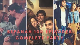 Bepanah 100 Episodes Complete Celebration Party 🎂🍰 l Full Video l Jennifer Winget amp Harshad Chopda [upl. by Ettenahs433]