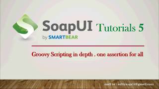 Groovy Scripting in SoapUI Complete Guide  Assertion and Checkpoint validation [upl. by Alatea436]