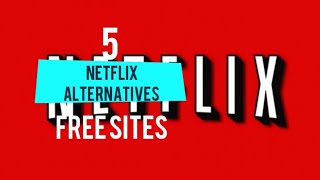 5 Netflix Alternatives free sites [upl. by Irtak]