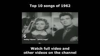 Top 10 songs of 1962 [upl. by Valerian]