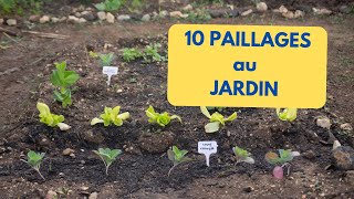 10 PAILLAGES pour le JARDIN [upl. by Iadrahs]