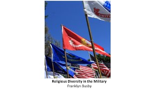 Religious Diversity in the Military  Franklyn Busby [upl. by Spring]