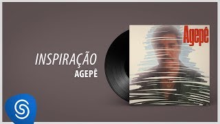 Agepê  Inspiração Álbum quotAgepêquot Áudio Oficial [upl. by Guinna]