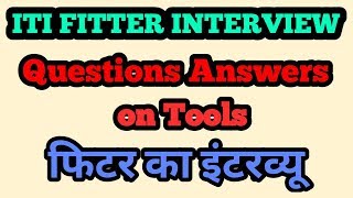 ITI Fitter Interview Questions  ALP Fitter Questions [upl. by Nybor]