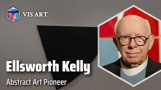 Ellsworth Kelly Master of Color｜Artist Biography [upl. by Cedell700]